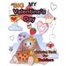 My Big Valentine's Day Coloring Book For Toddlers: Cute Coloring Pages with Kisses of Lovely Animals: Big and My First Interactive Picture Book for ..