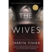The Wives: A Domestic Thriller