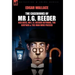 The Casebooks of MR J. G. Reeder: Book 2-Red Aces, MR J. G. Reeder Returns, the Guv'nor & the Man Who Passed