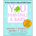 You: Having a Baby: The Owner's Manual to a Happy and Healthy Pregnancy