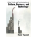 Global Trends and Transformations in Culture, Business, and Technology