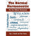 The Normal Hermeneutic: The One Biblical Hermeneutic