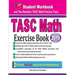 TASC Math Exercise Book: Student Workbook and Two Realistic TASC Math Tests