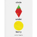 Circle Under Berry
