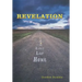 Revelation: Lessons from the Last Lap Home