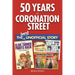 50 Years of Coronation Street: The (Very) Unofficial Story