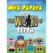 Mya Papaya Meets the Wizard of Teeth