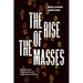 The Rise of the Masses: Spontaneous Mobilization and Contentious Politics