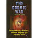 Cosmic War: Interplanetary Warfare, Modern Physics, and Ancient Texts