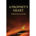 A Prophet's Heart