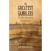 The Greatest Gamblers: The Epic of American Oil Exploration