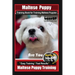 Maltese Puppy Training Book for Maltese Puppies By BoneUP DOG Training, Are You Ready to Bone Up? Easy Training * Fast Results, Maltese Puppy Training