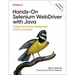 Hands-On Selenium Webdriver with Java: A Deep Dive Into the Development of End-To-End Tests