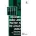 Indigenous Symbols and Practices in the Catholic Church: Visual Culture, Missionization and Appropriation
