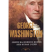 George Washington: The 1st President, 1789-1797