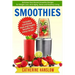 Smoothies: Delicious Nutritional Smoothie Recipes for Weight Loss, Anti-Aging, Detox and Healthy Living