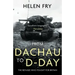 From Dachau to D-Day: The Refugee Who Fought for Britain