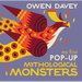 My First Pop-Up Mythological Monsters: 15 Incredible Pops-Ups