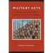 Militant Acts: The Role of Investigations in Radical Political Struggles