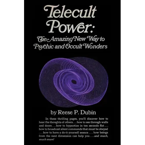 Telecult Power: The Amazing New Way to Psychic and Occult Wonders