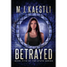 Betrayed: A Young Adult Dystopian Romance