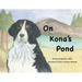 On Kona's Pond