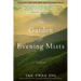The Garden of Evening Mists