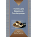 Thinking and Speaking in Two Languages. Edited by Aneta Pavlenko