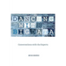 Dancing with Big Data: Conversations with the Experts