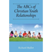 The ABCs of Christian Youth Relationships