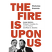 The Fire Is Upon Us: James Baldwin, William F. Buckley Jr., and the Debate Over Race in America