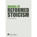 Manual of Reformed Stoicism