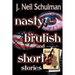Nasty, Brutish and Short Stories