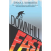 Downhill Fast