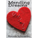 Mending Dreams