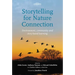Storytelling for Nature Connection: Environment, Community and Story-Based Learning