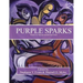 Purple Sparks: Poetry by Sexual Assault Survivors