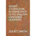 Short Stories for Intermediate Level English Language Learners
