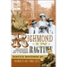 Richmond in Ragtime: Socialists, Suffragists, Sex & Murder