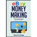 Ebay Money Making: Make Money Online Selling on Ebay
