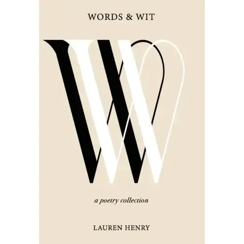 Words & Wit: A Poetry Collection