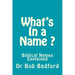 What's In a Name: Biblical Names Explained