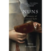 Nuns: A History of Convent Life