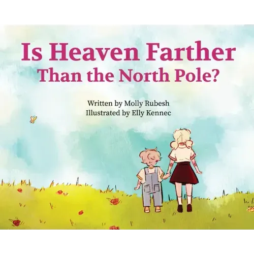 Is Heaven Farther Than the North Pole?