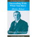 Succeeding with What You Have