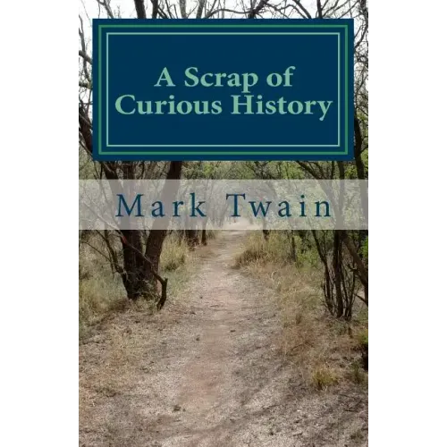A Scrap of Curious History: An excerpt from What Is Man? and Other Essays