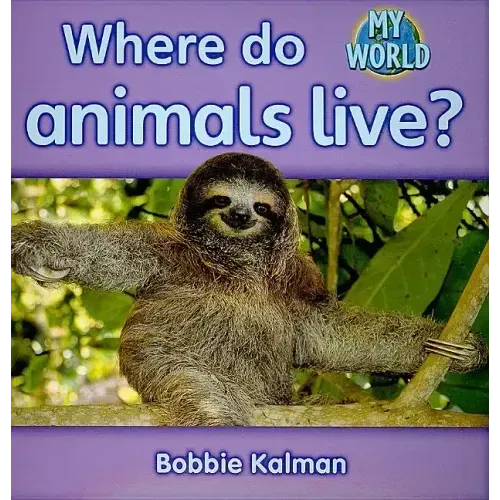 Where Do Animals Live?