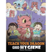 Teach Your Dragon Good Hygiene: Help Your Dragon Start Healthy Hygiene Habits. A Cute Children Story To Teach Kids Why Good Hygiene Is Important Socia