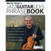 Martin Taylor's Jazz Guitar Licks Phrase Book: Over 100 Beginner & Intermediate Licks for Jazz Guitar