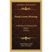 Hand-Loom Weaving: A Manual for School and Home (1914)